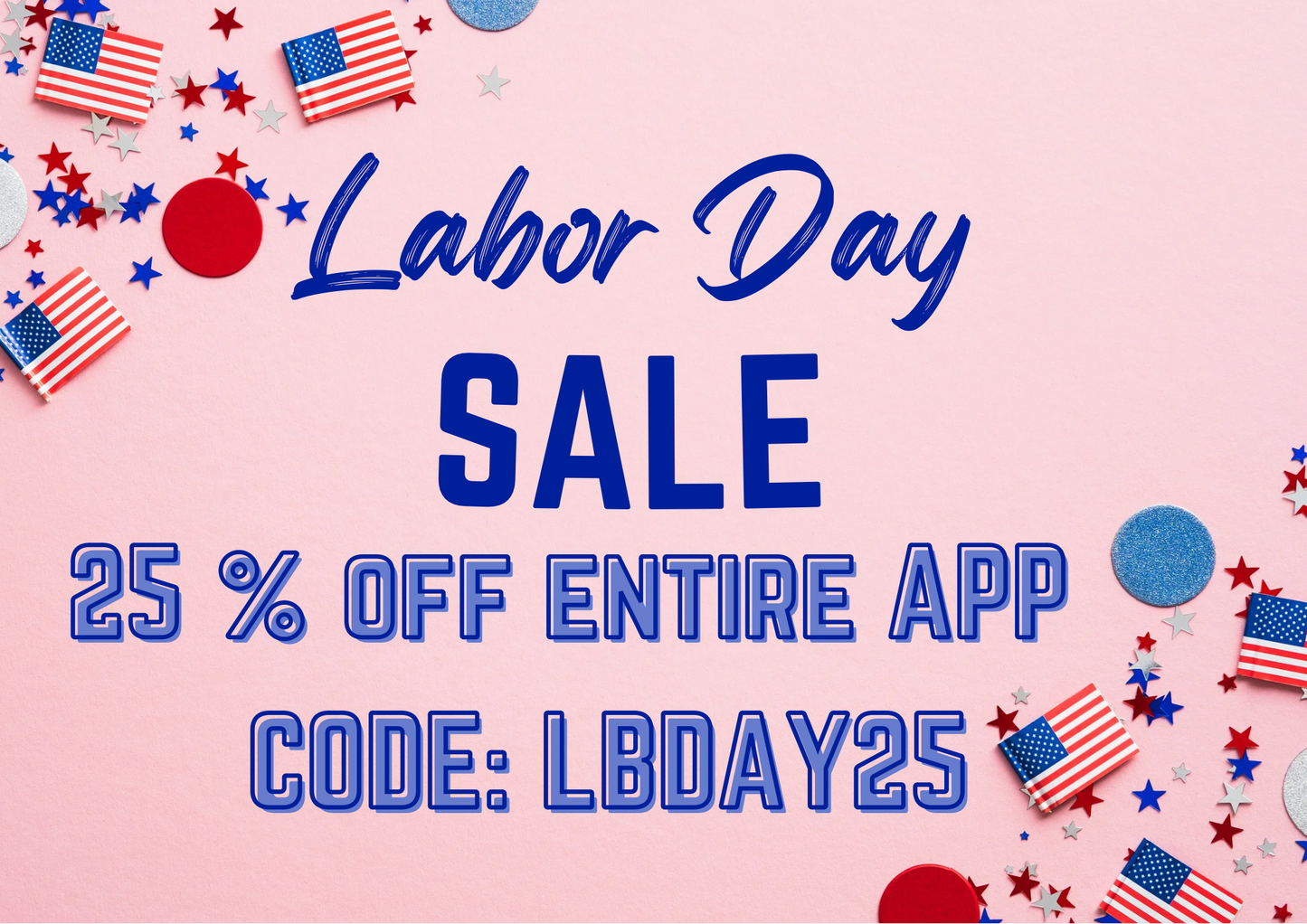 25% OFF ENTIRE APP