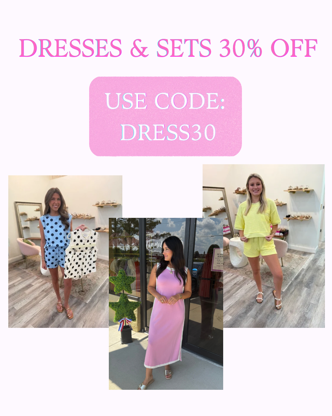 Dresses & Sets 30% OFF