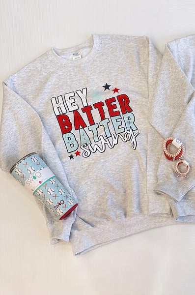 Hey Batter Batter Sweatshirt