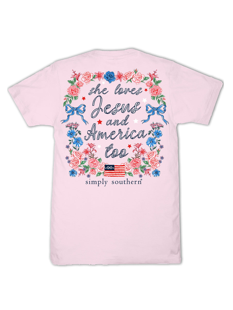Simply Southern She Loves Jesus & America Too Tee